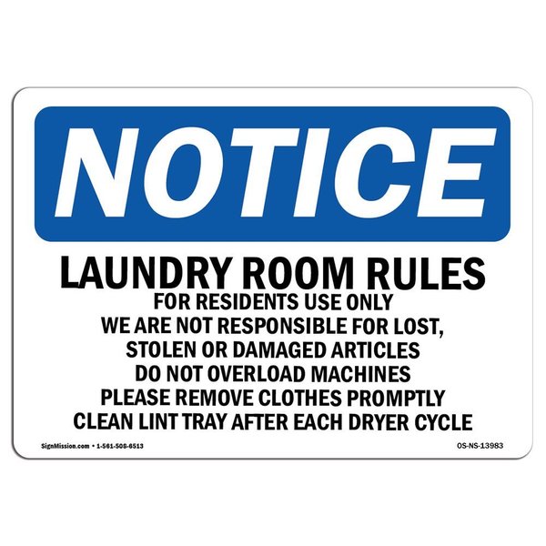 Signmission OSHA Notice Sign, 7" Height, Aluminum, Laundry Room Rules For Residents Use Only Sign, Landscape OS-NS-A-710-L-13983